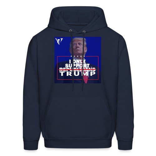 I Only Support Trump - Men's Hoodie