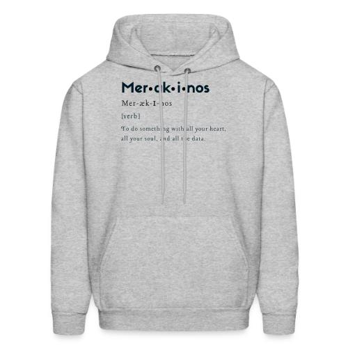 Merakinos Definition - Men's Hoodie