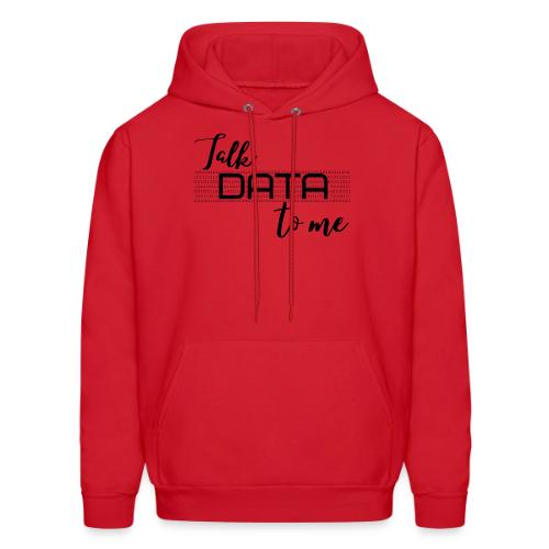 Talk Data to Me (Light) - Men's Hoodie