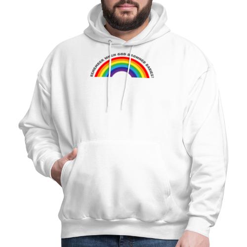 Bold Rainbow Remember When God Drowned Babies - Men's Hoodie