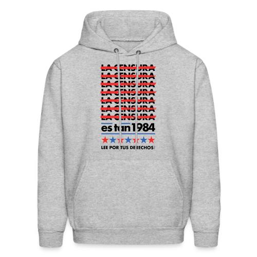 Censorship Is So 1984 (Spanish) - Men's Hoodie