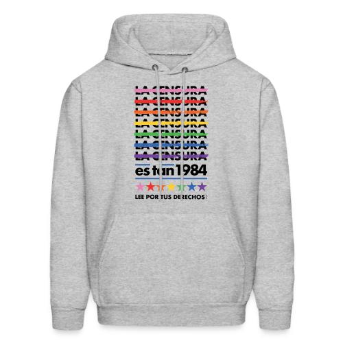 Censorship Is So 1984 (Rainbow/Spanish) - Men's Hoodie