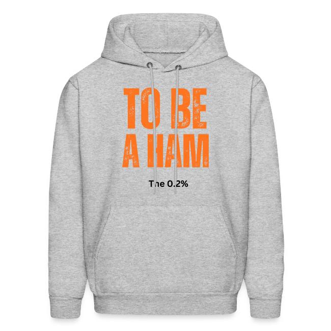To Be A Ham