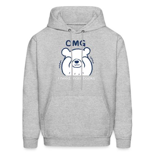 OMG I Need More Books (white text) - Men's Hoodie