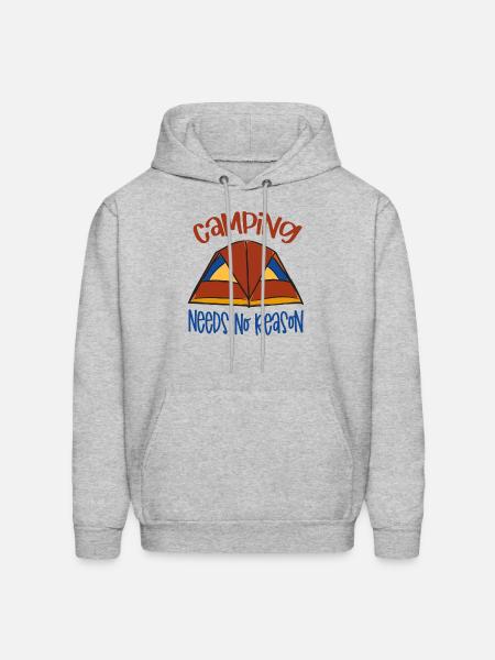 Camping Need No Reason - Men's Hoodie - heather gray