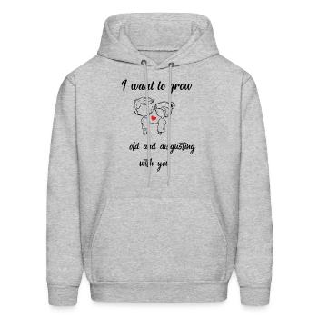 I want to grow old and disgusting with youfunny va - Men's Hoodie - heather gray - Front - Elias (183cm)
