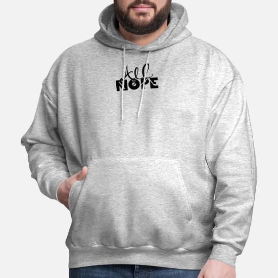 All the Nope funny tshirt' Unisex Hoodie | Spreadshirt