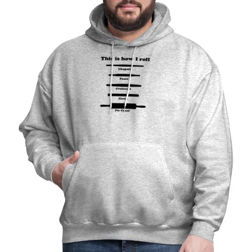 This is how I roll ing pins - Men's Hoodie