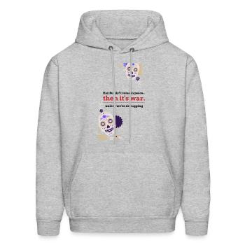 Unless its Debugging, then it s war - Men's Hoodie - heather gray - Front - Elias (183cm)