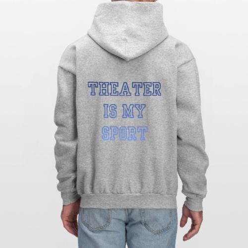 Theater Is My Sport Swag - Men's Hoodie