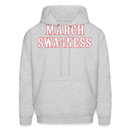 march swagness blwh - Men's Hoodie
