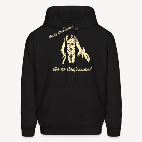 Guilty conscience? Go to Confession! - Men's Hoodie