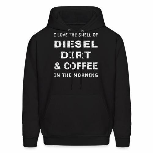 Diesel Dirt & Coffee Construction Farmer Trucker - Men's Hoodie