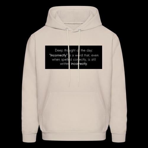 Incorrectly - Men's Hoodie
