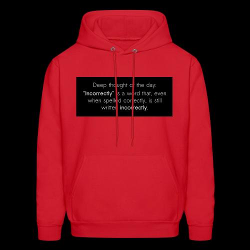 Incorrectly - Men's Hoodie