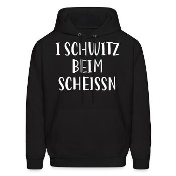 I SCHWITZ BEIM SCHEISSN FUNNY DIALECT - Men's Hoodie - black - Front - Elias (183cm)