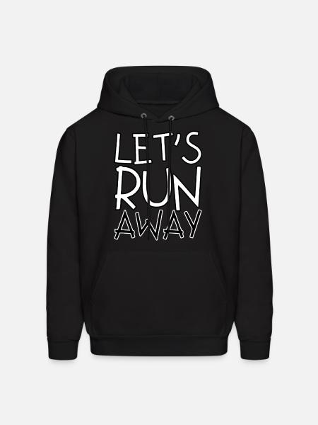 Let's run away - Men's Hoodie - black