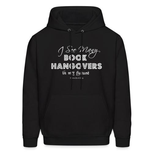 I see many book hangovers in my future WHITE png - Men's Hoodie
