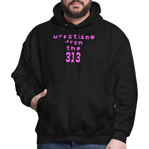 Wrestling from the 313 (pink) - Men's Hoodie