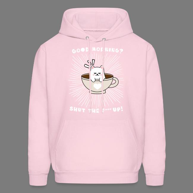 Good morning - funny saying for morning sleepshirt