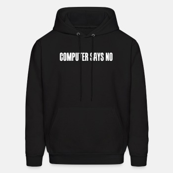 Computer says no - Hoodie for men