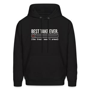 Best Take Ever - Home Recording Humor Men's Hoodie