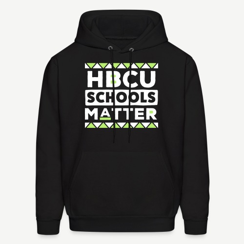 HBCU Schools Matter - Men's Hoodie