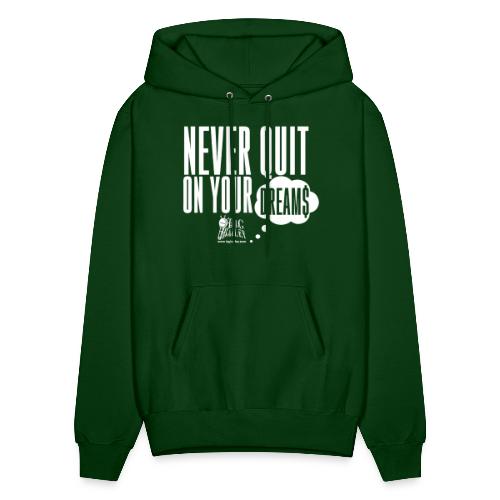 Never Quit On Your Dreams Big Bailey White Art - Men's Hoodie