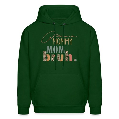 Mama Mommy Mom Bruh Tee Leopard Mother s Day - Men's Hoodie