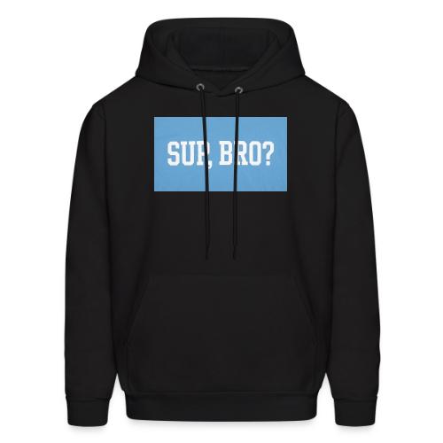 sup bro tee #2 - Men's Hoodie
