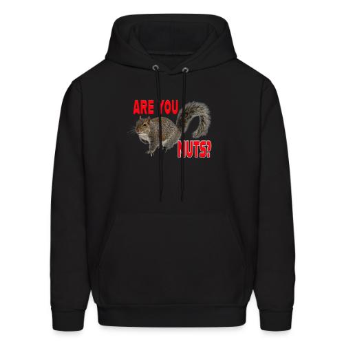 Are You Nuts? - Men's Hoodie