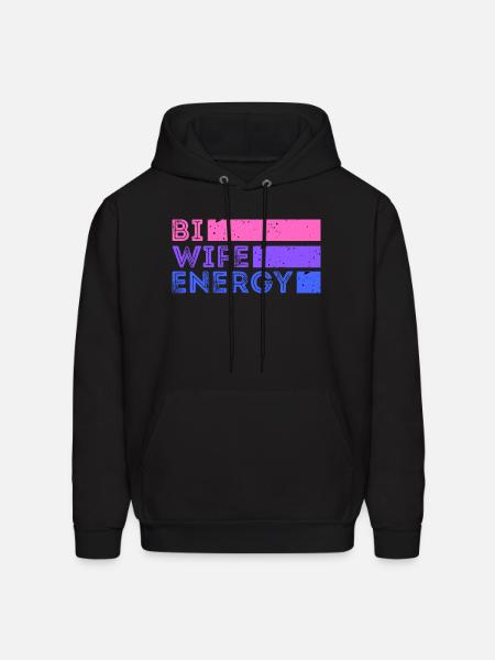 Bi Wife Energy - Men's Hoodie - black