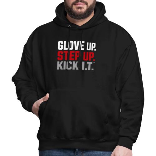 GLOVE UP STEP UP KICK IT - Men's Hoodie