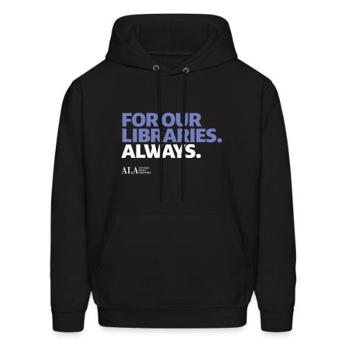 For Our Libraries - ALA 150 - Men's Hoodie