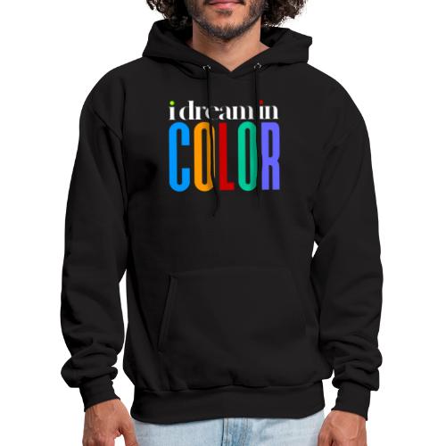 dream in color - Men's Hoodie