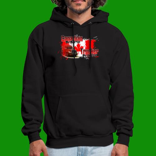 Canadian By Birth Trucker By Choice - Men's Hoodie
