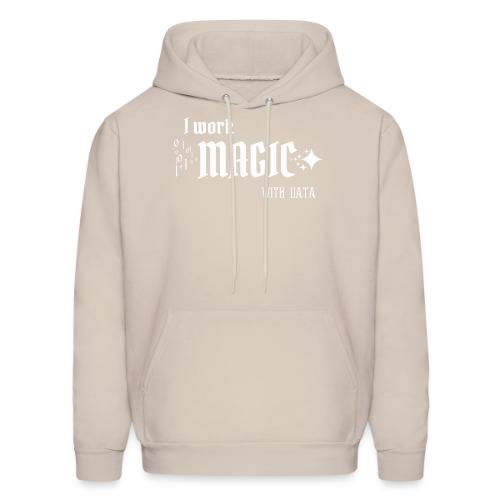 I Work Magic with Data (dark) - Men's Hoodie
