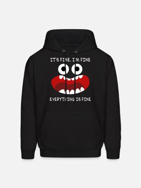 Everything is fine - Men's Hoodie - black