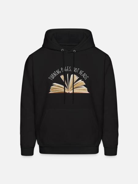 Turning Pages Not Heads - Men's Hoodie - black