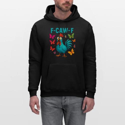 Funny Screaming Chicken “F-Caw-F” - Men's Hoodie