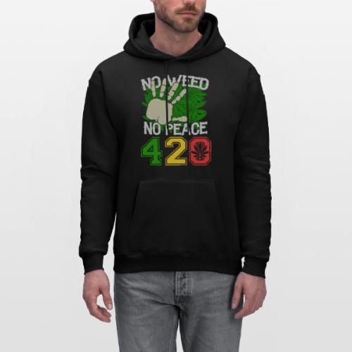 Ha Ha Funny 420 No Weed No Peace Weed Marijuana - Men's Hoodie