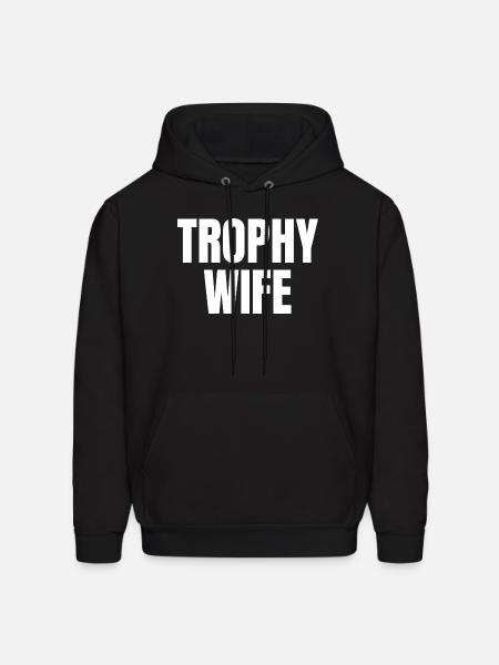 Trophy Wife - Men's Hoodie - black