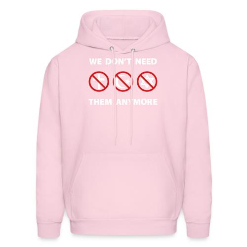 We Don't Need Religion Anymore - Men's Hoodie