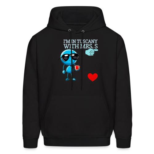 Smoon City_I'm in Tuscany with Mrs. S - Men's Hoodie
