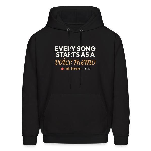 Every Song Starts as a Voice Memo - Songwriter Men's Hoodie