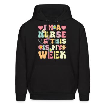 I'm A Nurse And This Is My Week Happy Nurse Week - Men's Hoodie - black - Front - Elias (183cm)
