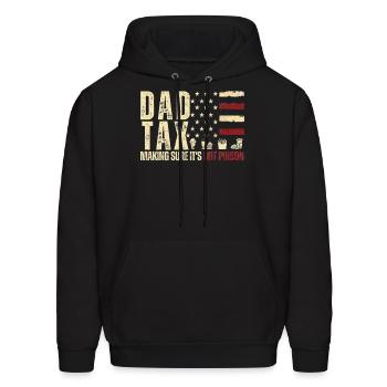 Dad Tax Making Sure It's Not Poison USA Flag - Men's Hoodie - black - Front - Elias (183cm)