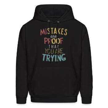 Mistake are proof that you are trying - Men's Hoodie - black - Front - Elias (183cm)