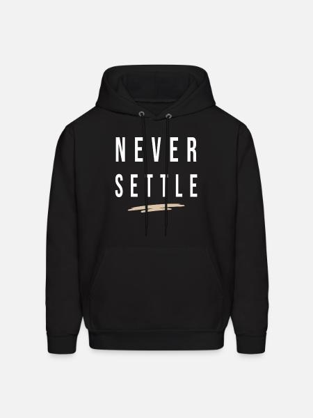 Never Settle - Men's Hoodie - black