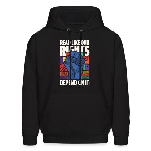 Read Like Our Rights Depend on It - Men's Hoodie